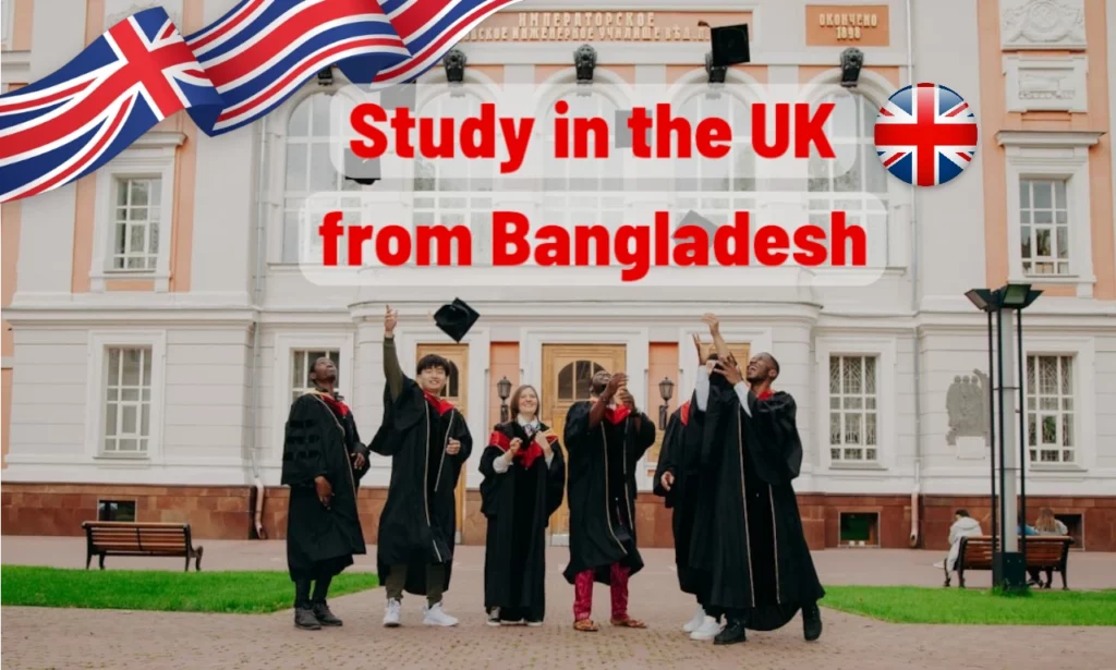 Study in the UK from Bangladesh