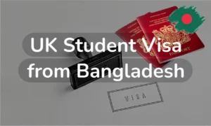 UK Student Visa from bangladesh